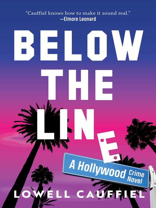 Title details for Below the Line by Lowell Cauffiel - Wait list